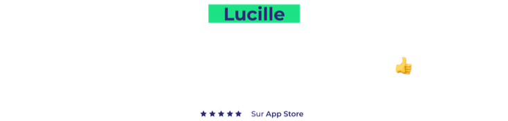 Témoignage utilisateur Lucille